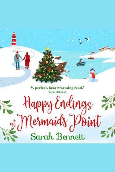 Happy Endings at Mermaids Point - The feel-good festive read from Sarah Bennett - cover