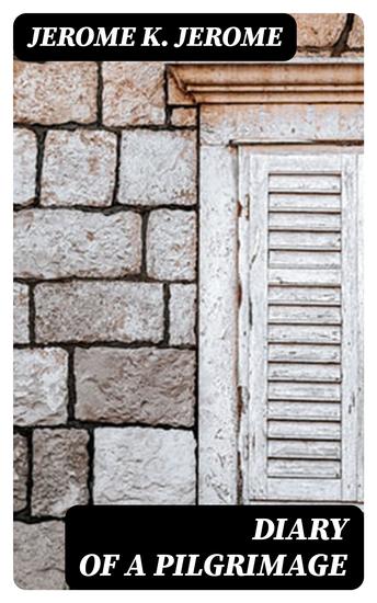 Diary of a Pilgrimage - cover