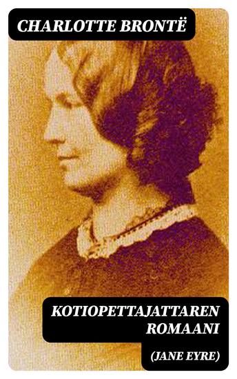 Kotiopettajattaren romaani (Jane Eyre) - cover