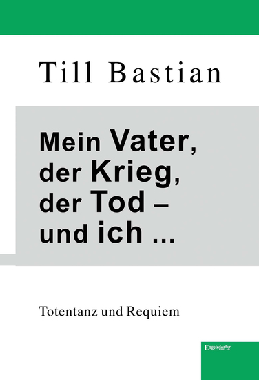 Mein Vater der Krieg der Tod – und ich - Totentanz und Requiem - cover