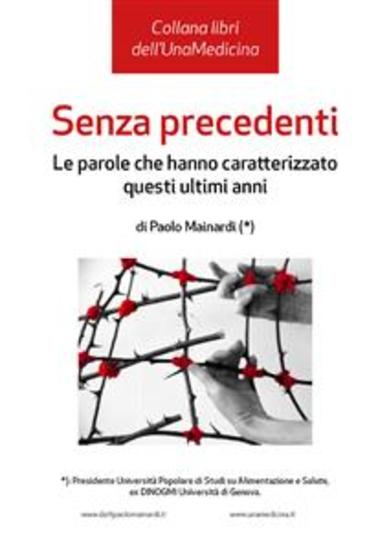 Senza Precedenti Le parole che hanno caratterizzato questi ultimi anni - Le parole che hanno caratterizzato questi ultimi anni - cover