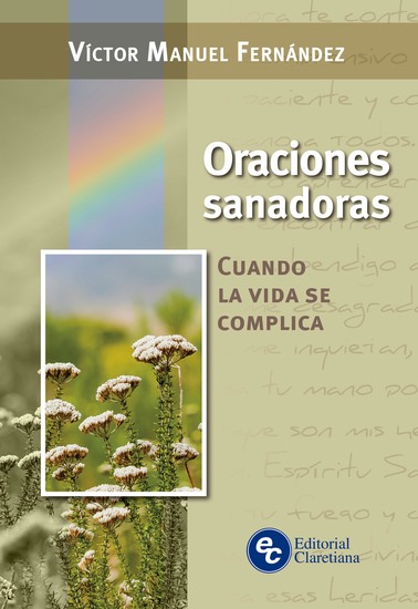Oraciones sanadoras - Cuando la vida se complica - cover
