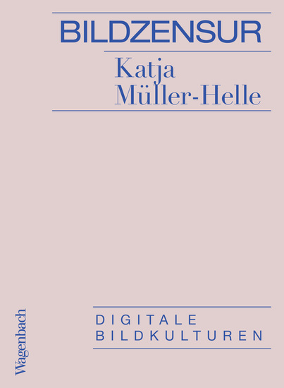 Bildzensur - Digitale Bildkulturen - cover