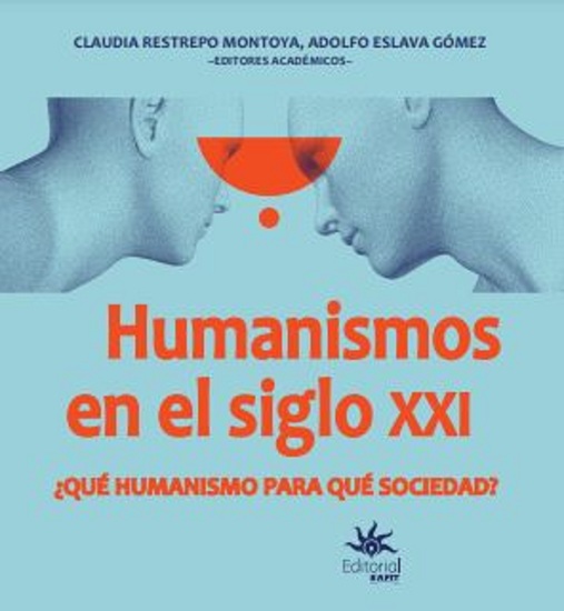 Humanismos en el siglo XXI ¿Qué humanismo para qué sociedad? - cover
