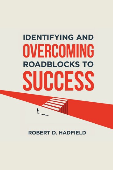 Overcoming Roadblocks to Success - cover