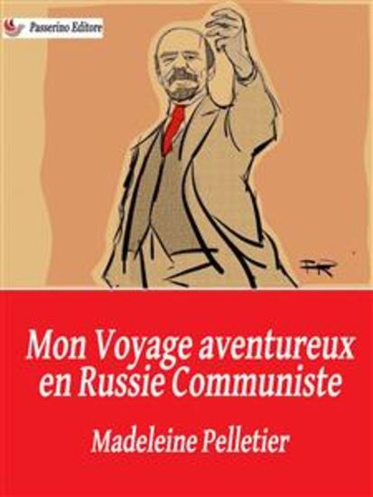 Mon voyage aventureux en Russie communiste - cover