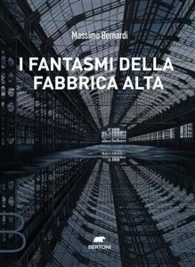 I fantasmi della Fabbrica Alta - cover