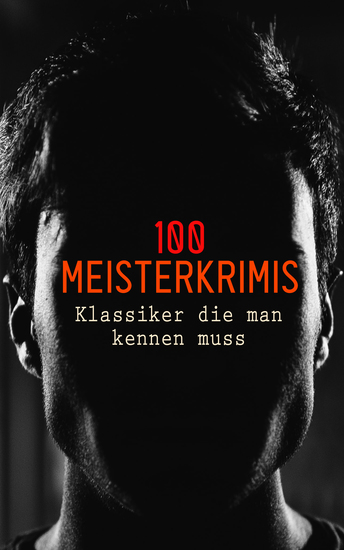 100 Meisterkrimis - Klassiker die man kennen muss - cover