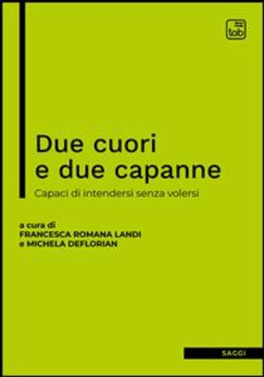 Due cuori e due capanne - Capaci di intendersi senza volersi - cover
