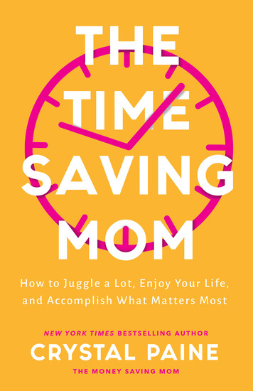 The Time-Saving Mom - How to Juggle a Lot Enjoy Your Life and Accomplish What Matters Most - cover