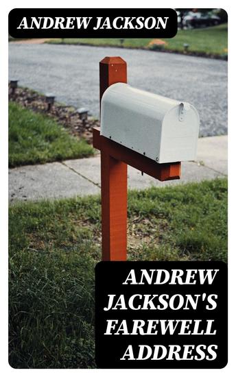 Andrew Jackson's Farewell Address - cover