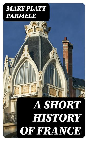 A Short History of France - cover