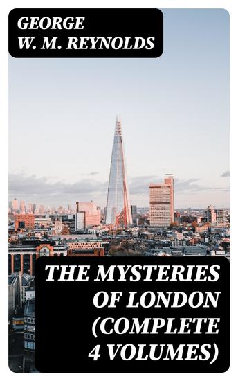 The Mysteries of London (Complete 4 Volumes) - cover