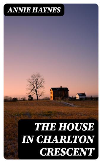 The House in Charlton Crescent - cover