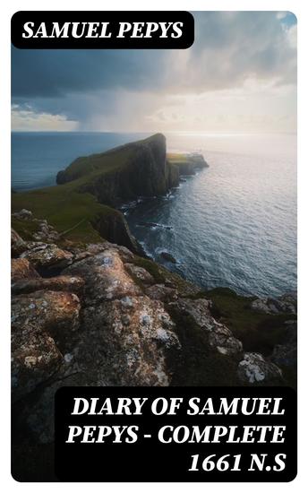 Diary of Samuel Pepys — Complete 1661 NS - cover