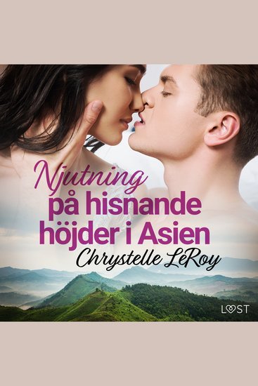 Njutning på hisnande höjder i Asien - erotisk novell - cover