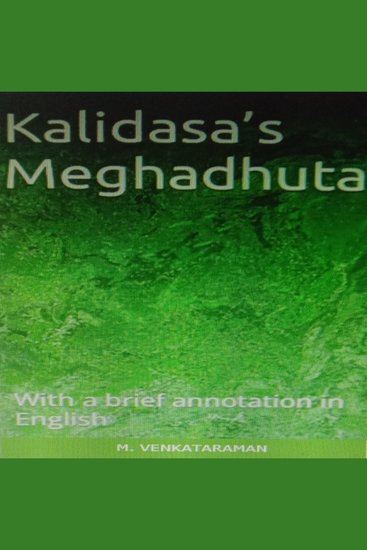 Kalidasa’s Meghadhuta - With a brief annotation in English - cover