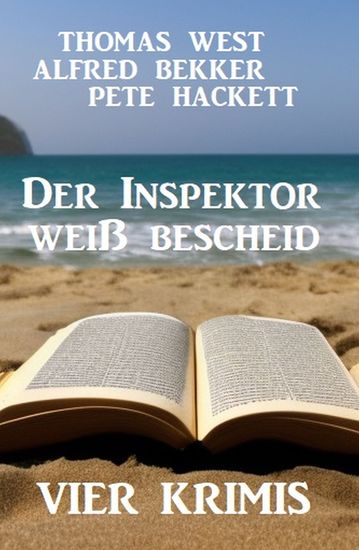 Der Inspektor weiß bescheid: Vier Krimis - cover
