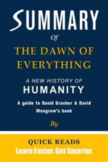 Summary of The Dawn of Everything - A New History of Humanity by David Graeber - cover