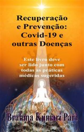 Recuperação E Prevenção: Covid-19 E Outras Doenças - cover