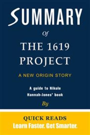 Summary of The 1619 Project - A New Origin Story by Nikole Hannah-Jones - cover