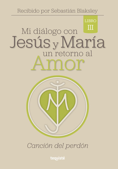 Mi diálogo con Jesús y María Un retorno al amor - Canción del perdón - cover