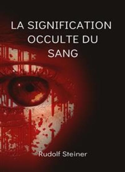 La signification occulte du sang (traduit) - cover