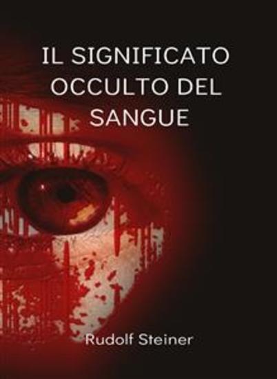 Il significato occulto del sangue (tradotto) - cover