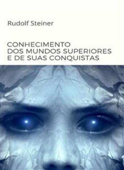 Conhecimento dos mundos superiores e de suas conquistas (traduzido) - cover
