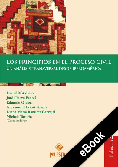 Los principios en el proceso civil - Un análisis transversal desde Iberoamérica - cover