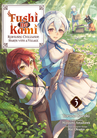 Fushi no Kami: Rebuilding Civilization Starts With a Village (Manga) Volume 3 - cover