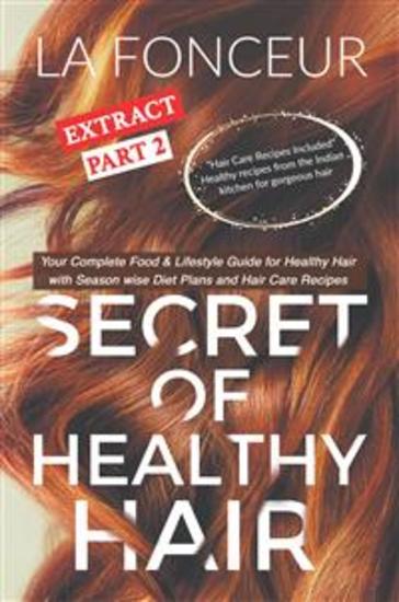 Secret of Healthy Hair Extract Part 2 - Your Complete Food & Lifestyle Guide for Healthy Hair - cover