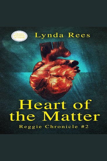 Heart of the Matter Reggie Chronicle 2 - cover