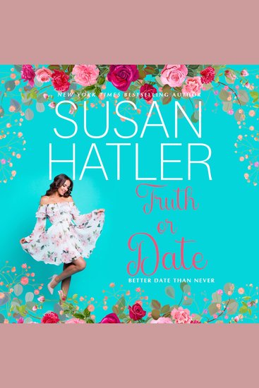 Truth or Date - A Sweet Romance with Humor - cover