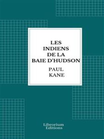 Les Indiens de la baie d’Hudson - cover
