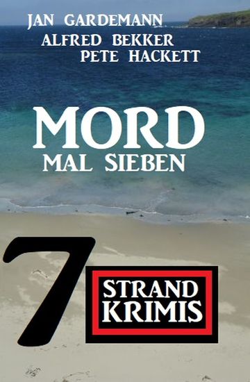 Mord mal sieben: 7 Strandkrimis - cover