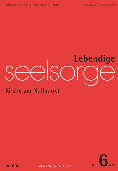 Lebendige Seelsorge 6 2022 - Kirche am Nullpunkt - cover