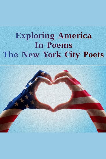 Born in the USA - The New York City Poets - Exploring America in poems - cover