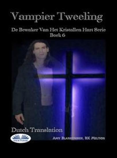 Vampier Tweeling - De Bewaker Van Het Kristallen Hart Serie Boek 6 - cover
