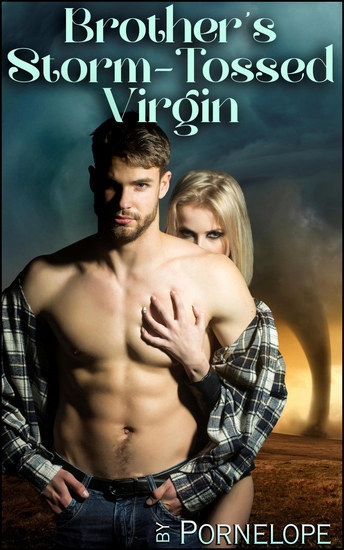Brother's Storm-Tossed Virgin - Book 6 of "Brother's Horny Virgins" - cover