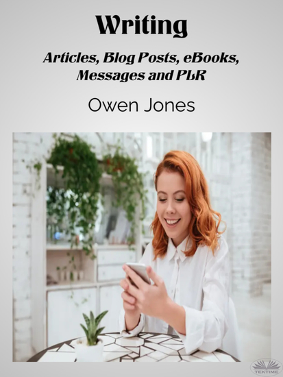 Writing - Articles Blog Posts EBooks Messages And PLR - cover