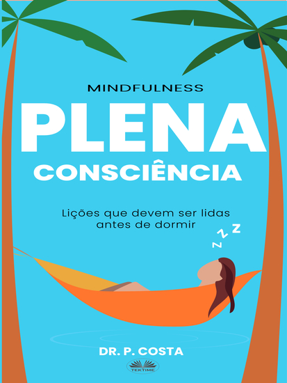 Plena Consciência: Lições Para Ler Antes De Dormir - cover