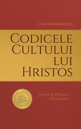 Codicele Cultului lui Hristos - Secretele Religilor Abrahamice - cover