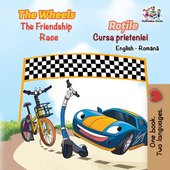 The Wheels Roțile The Friendship Race Cursa prieteniei - cover