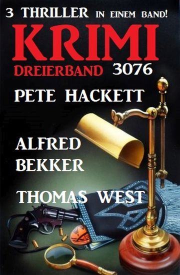 Krimi Dreierband 3076 - 3 Thriller in einem Band - cover