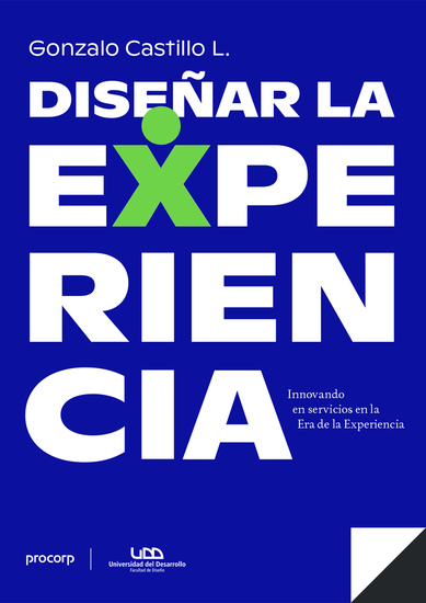 Diseñar la Experiencia - Innovando en servicios en la Era de la Experiencia - cover