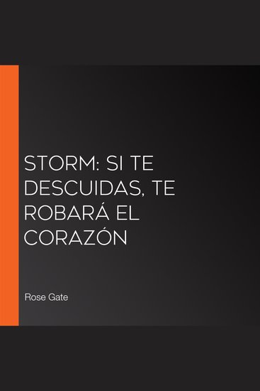 Storm: Si te descuidas te robará el corazón - cover