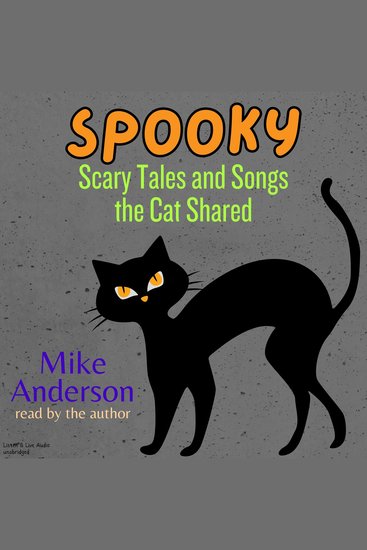 Spooky: Scary Tales and Songs the Cat Shared - cover
