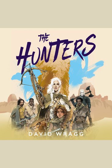 Hunters The: Book one of the thrilling new fantasy series from the author of THE BLACK HAWKS (Tales of the Plains Book 1) - cover