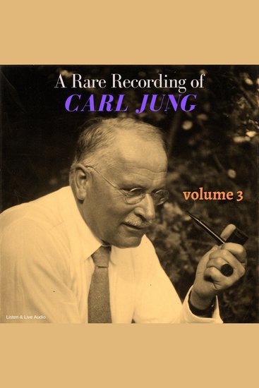 Rare Recording of Carl Jung A - Volume 3 - cover